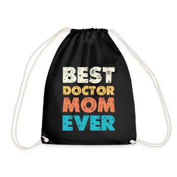Best Doctor Mom Ever - Drawstring Bag - black - Front