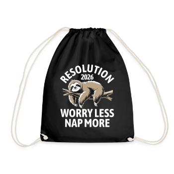 Worry less, nap more | New Year's resolutions 2026 - Drawstring Bag - black - Front