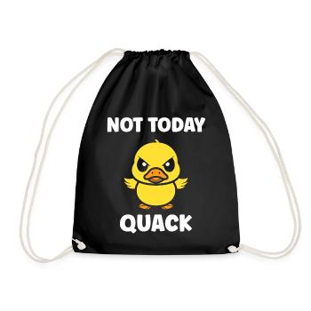 Rebellisches Entlein Nicht heute Quacksalber - Turnbeutel - Schwarz - Vorne