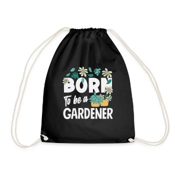 Born To Be A Gardener Pflanzenliebhaber Home - Turnbeutel - Schwarz - Vorne