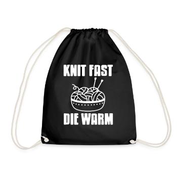 Knit Fast Die Warm Funny Yarn Rebel Quote - Turnbeutel - Schwarz - Vorne