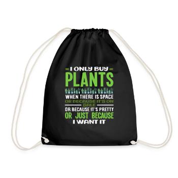 I Buy Plants Funny Humor - Drawstring Bag - black - Front