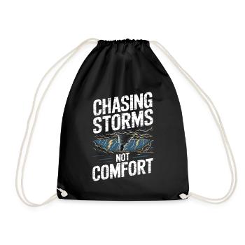 Chasing Storms Not Comfort Storm Chaser Tornado - Drawstring Bag - black - Front
