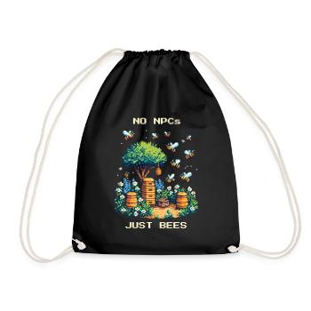 No NPCs, only bees | Beekeeping & Honey - Drawstring Bag - black - Front