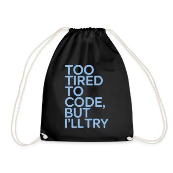 ER Nurse Too Tired To Code But Registered Nurse - Drawstring Bag - black - Front