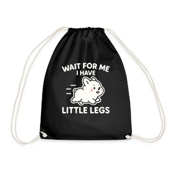 Dog Saying Humor Meme Humor Funny Little Legs - Drawstring Bag - black - Front