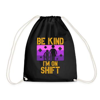 Caregiver Caregiver Elderly Care Be Kind I'm On Shift - Drawstring Bag - black - Front
