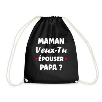 Mama will Papa heiraten? Humorvolles Design - Turnbeutel - Schwarz - Vorne
