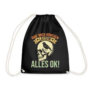 Hab Mich Röntgen Lassen Alles Ok Lustiges Spruch - Turnbeutel - Schwarz - Vorne