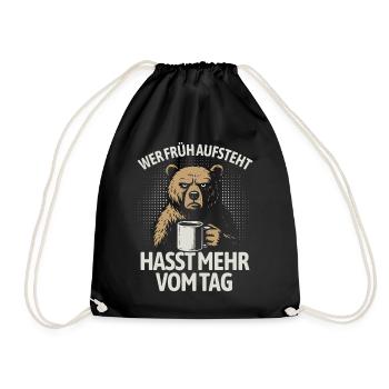 Bär - Wer früh aufsteht hasst mehr vom Tag - Turnbeutel - Schwarz - Vorne