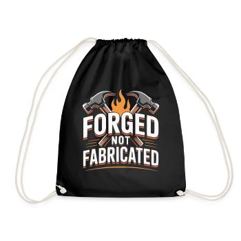 Forged Not Fabricated Blacksmith Saying - Drawstring Bag - black - Front