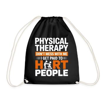 Physiotherapy Mutspruch – Hard Humor - Drawstring Bag - black - Front