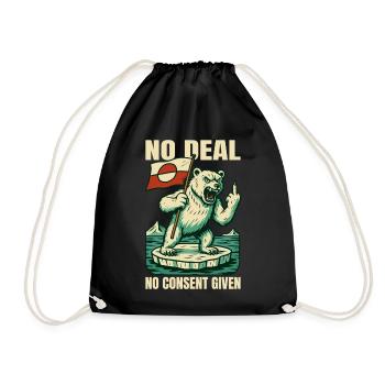 No Deal No Consent Giving Greenland Shirt - Turnbeutel - Schwarz - Vorne
