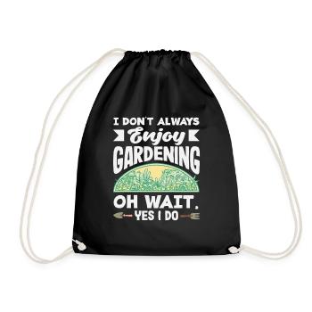 Gardening Enjoy Plant Lovers Gardeners - Drawstring Bag - black - Front
