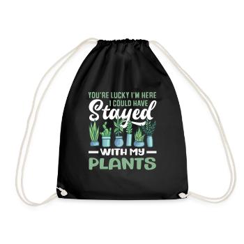 Stayed With My Plants Funny Plant Lover - Drawstring Bag - black - Front