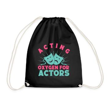 Musical Theatre Acting Oxygen For Actors Theater - Drawstring Bag - black - Front