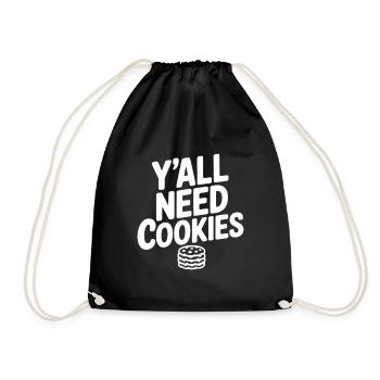 Y'all Need Cookies - Drawstring Bag - black - Front