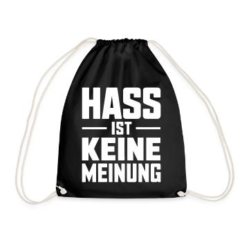 Hass ist keine Meinung - Antifa Tee - Turnbeutel - Schwarz - Vorne