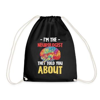 I am the neurologist - Drawstring Bag - black - Front