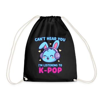 Cant Hear You Im Listening To K-Pop Bunny Korean - Drawstring Bag - black - Front