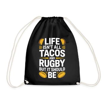 Rugby Sayings Tacos Rugby Funny Rugby Gift - Drawstring Bag - black - Front