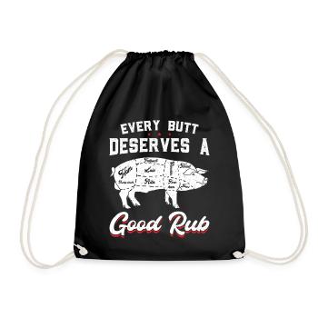 Every Butt Deserves a Good Rub - Drawstring Bag - black - Front