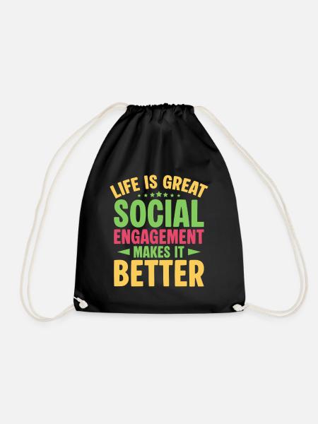 Social Worker Quote Engagement Makes It Better - Turnbeutel - Schwarz