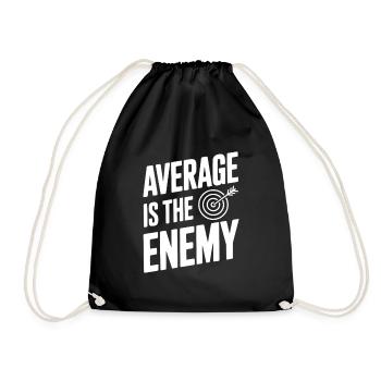Average is the Enemy - Drawstring Bag - black - Front