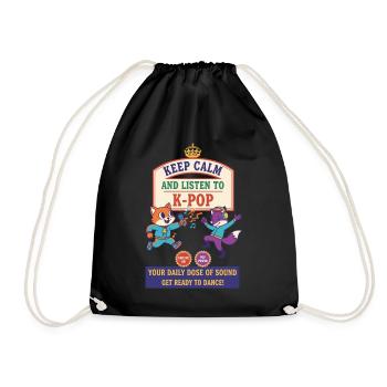 Keep Calm And Listen To K-Pop Your Daily Dose Of - Drawstring Bag - black - Front