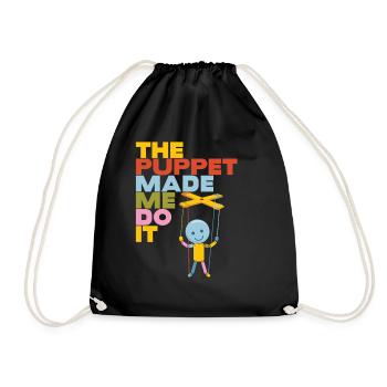 The Puppet Made Me Do It - Drawstring Bag - black - Front