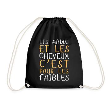 Abdos et cheveux, c’est pour les faibles - Sac de sport léger - noir - Devant