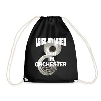 Sousaphon Leise im Leben Laut im Orchester - Turnbeutel - Schwarz - Vorne