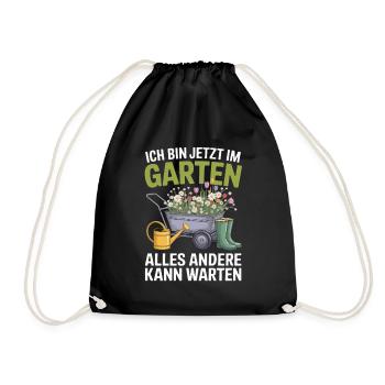 I'm in the garden now, everything else can wait - Drawstring Bag - black - Front