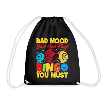Bingo Game Bad Mood Yor Are Play Bingo - Turnbeutel - Schwarz - Vorne