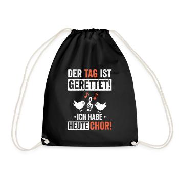 The Day Is Saved Chorus - Drawstring Bag - black - Front