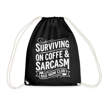 Bad Mom Coffee & Sarcasm Tea - Drawstring Bag - black - Front