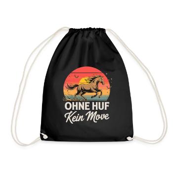  Ohne Huf Kein Move Lustiger Spruch Für - Turnbeutel - Schwarz - Vorne