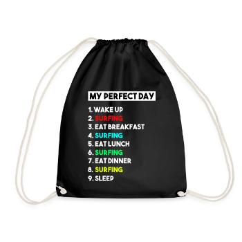 My Perfect Day Surfing Schedule Surfer - Drawstring Bag - black - Front