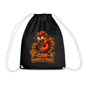 F-Caw-F Gamer At Work Gaming Rooster Humor Funny - Drawstring Bag - black - Front