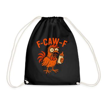 F-CAW-F Parents Rooster Chicken Humor Gift Idea - Drawstring Bag - black - Front