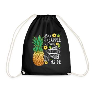Be A Pineapple Stand Tall Wear A Crown Quote Art - Drawstring Bag - black - Front