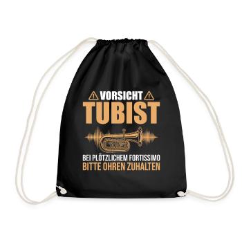 Vorsicht Tubist Fortissimo Ohren zuhalten Tuba - Turnbeutel - Schwarz - Vorne