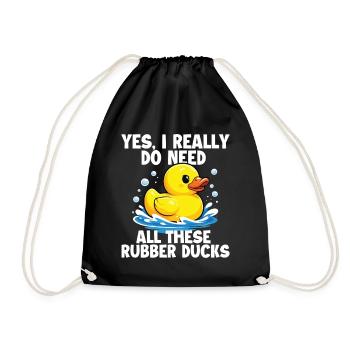 J’ai besoin de tous ces canards en caoutchouc Amant des canards drôles - Sac de sport léger - noir - Devant