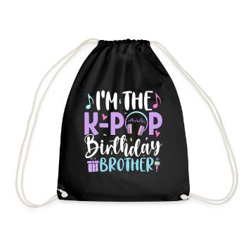 I'm The K Pop Birthday Brother - Drawstring Bag - black - Front