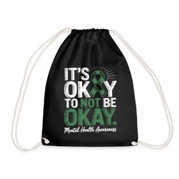 Mental Health Awareness – It’s Okay Not Okay - Turnbeutel - Schwarz - Vorne