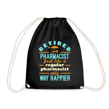 Retired Pharmacist Way Happier - Drawstring Bag - black - Front
