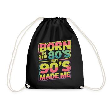 Born in the 80s But 90s Made Me Retro - Turnbeutel - Schwarz - Vorne
