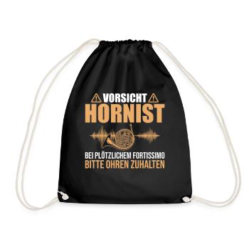 Vorsicht Hornist: Fortissimo Ohren zuhalten - Turnbeutel - Schwarz - Vorne