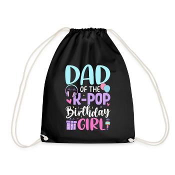 Dad Of The K Pop Birthday Girl - Turnbeutel - Schwarz - Vorne