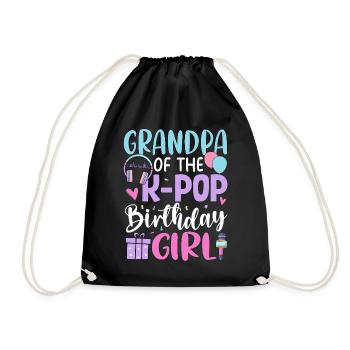 Grandpa Of The K Pop Birthday Girl - Drawstring Bag - black - Front